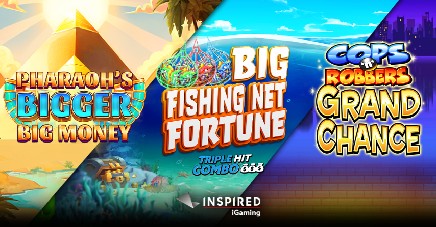 Pharaoh’s Bigger Big Money, Big Fishing Net Fortune and Cops ‘n’ Robbers Grand Chance Slots